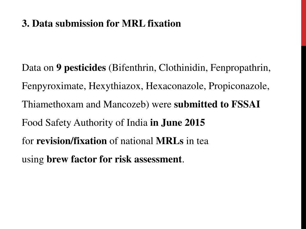 3 data submission for mrl fixation