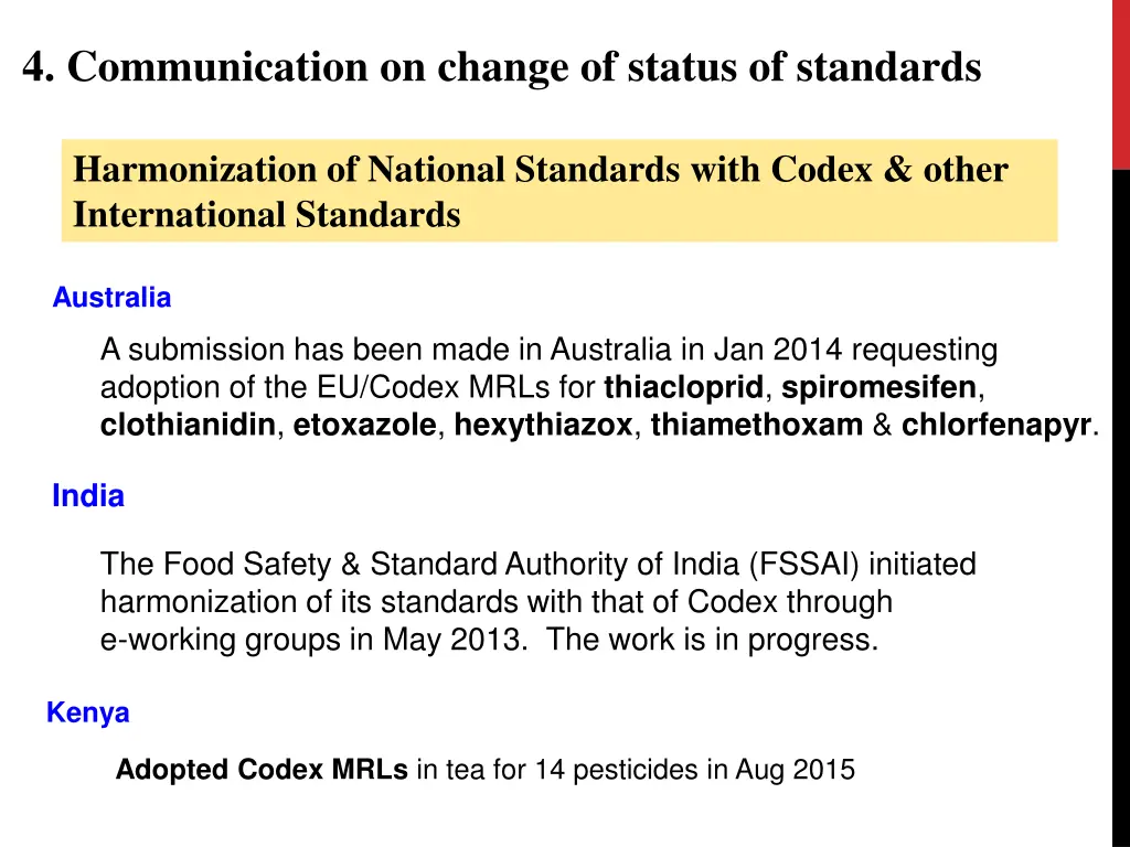 4 communication on change of status of standards