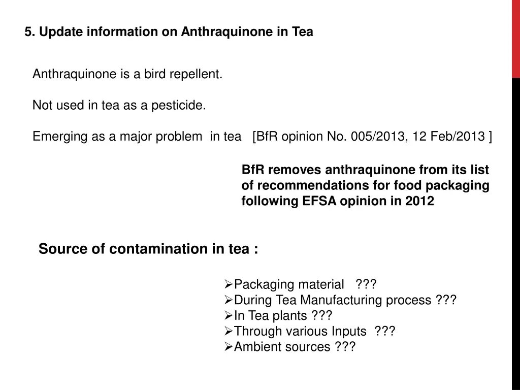 5 update information on anthraquinone in tea