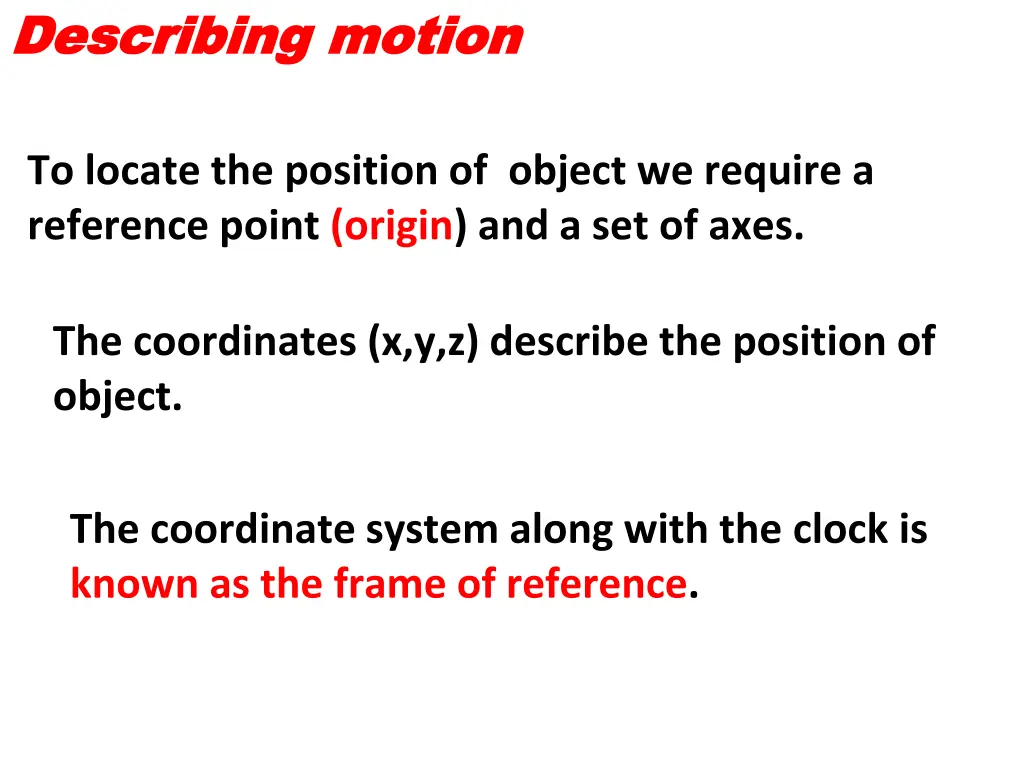 describing motion describing motion