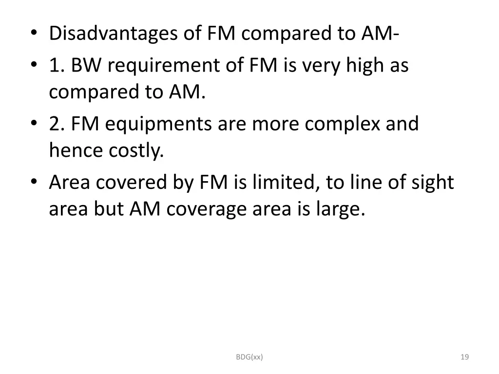 disadvantages of fm compared