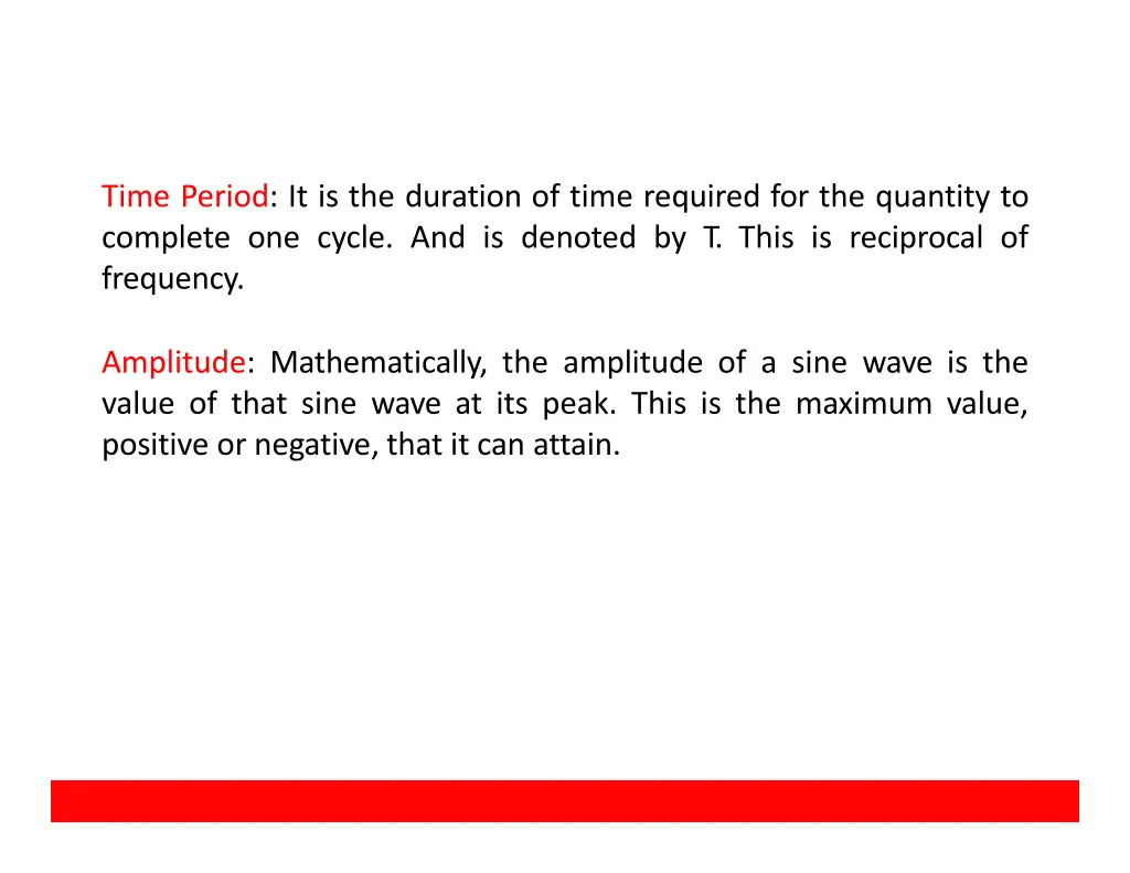 time period it is the duration of time required
