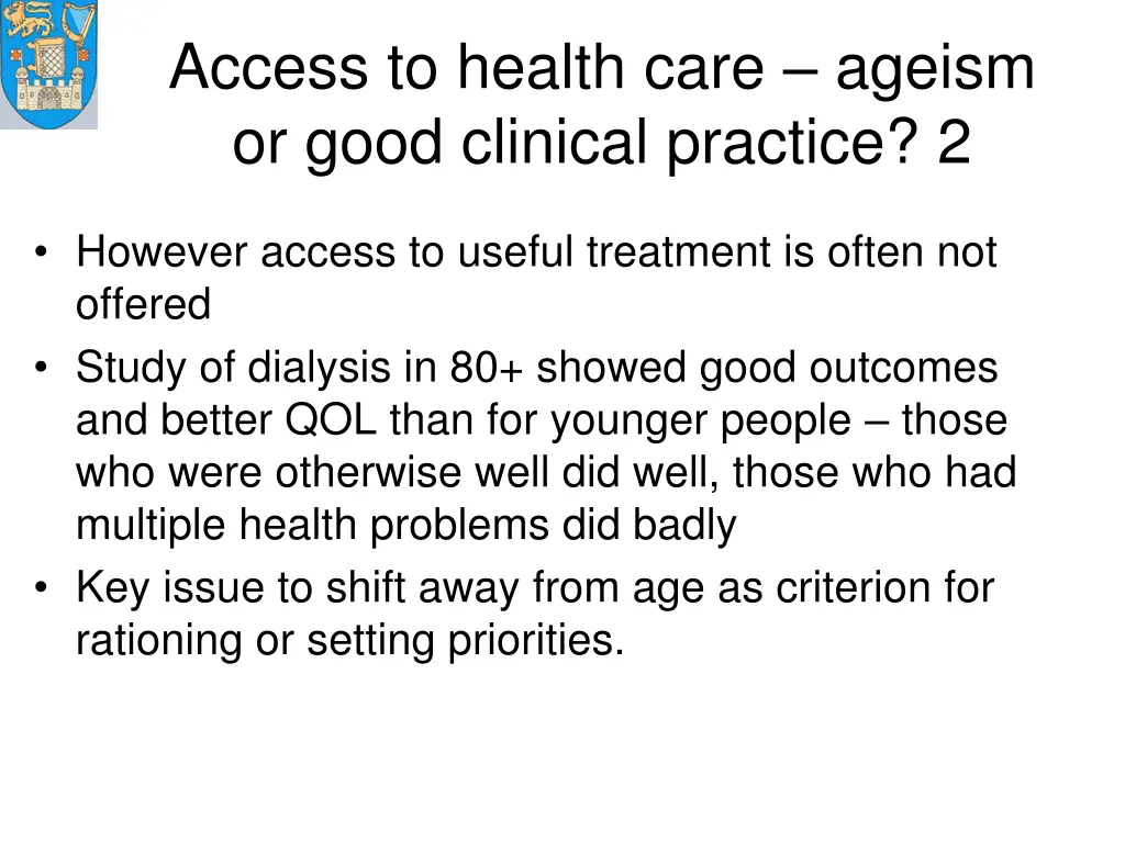 access to health care ageism or good clinical 1