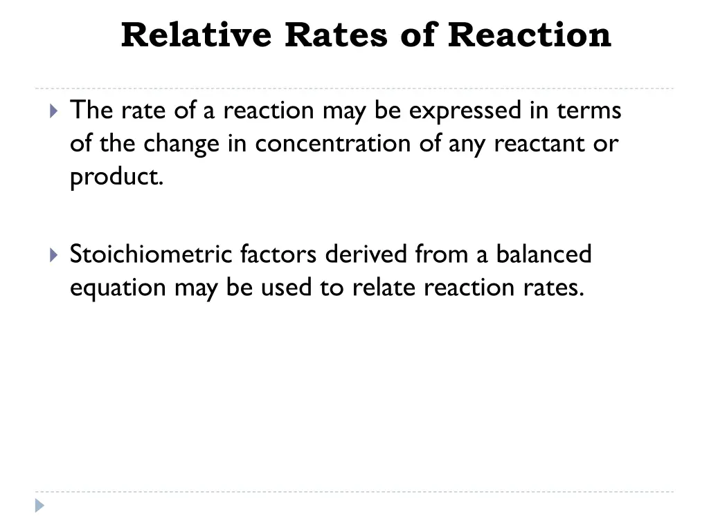 relative rates of reaction