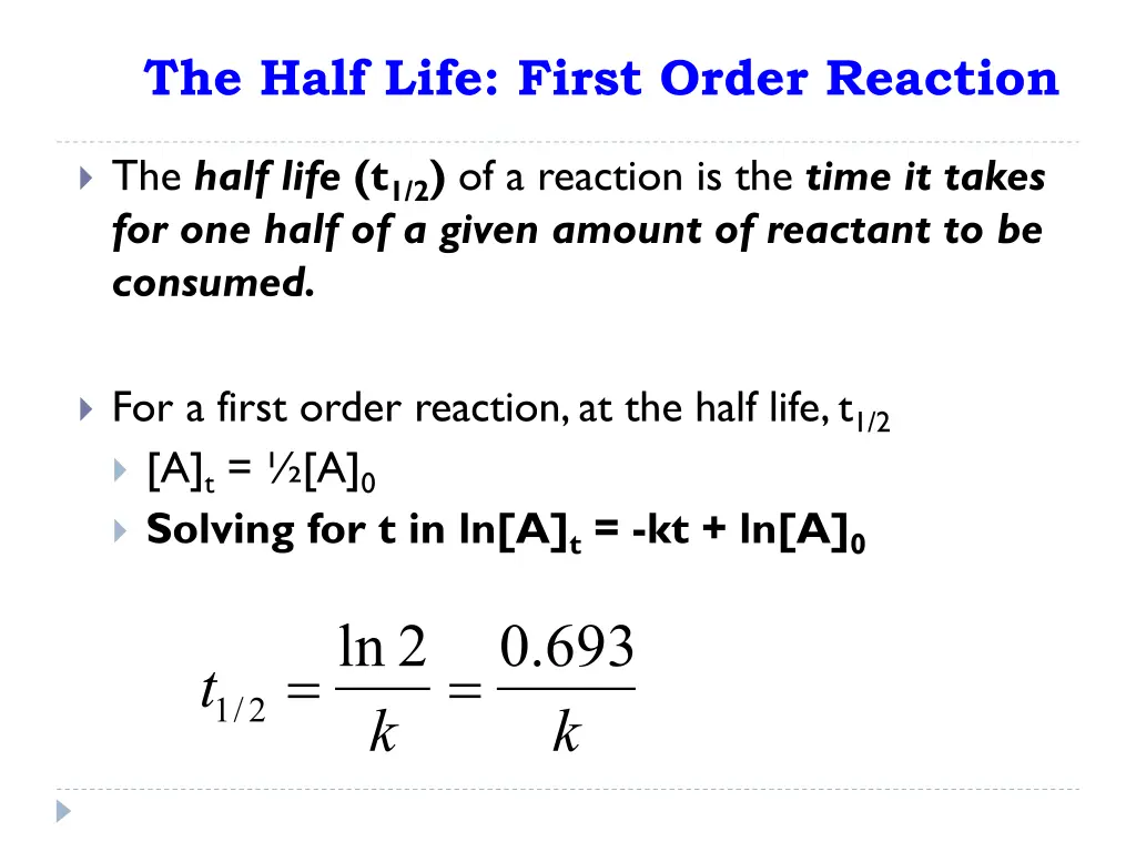 the half life first order reaction