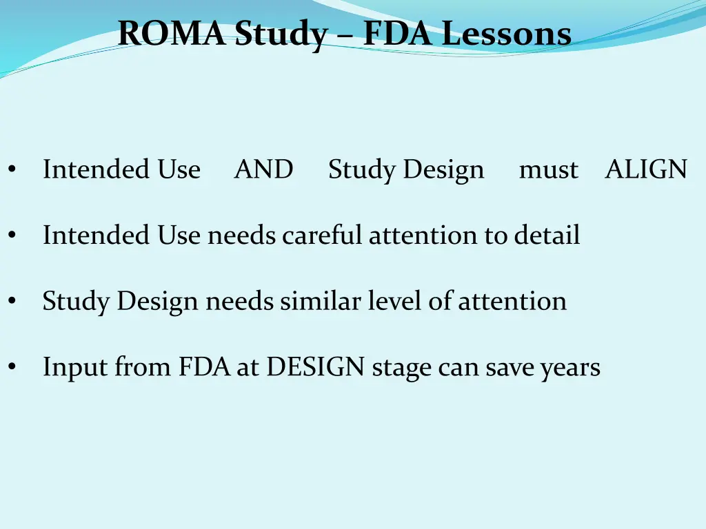 roma study fda lessons