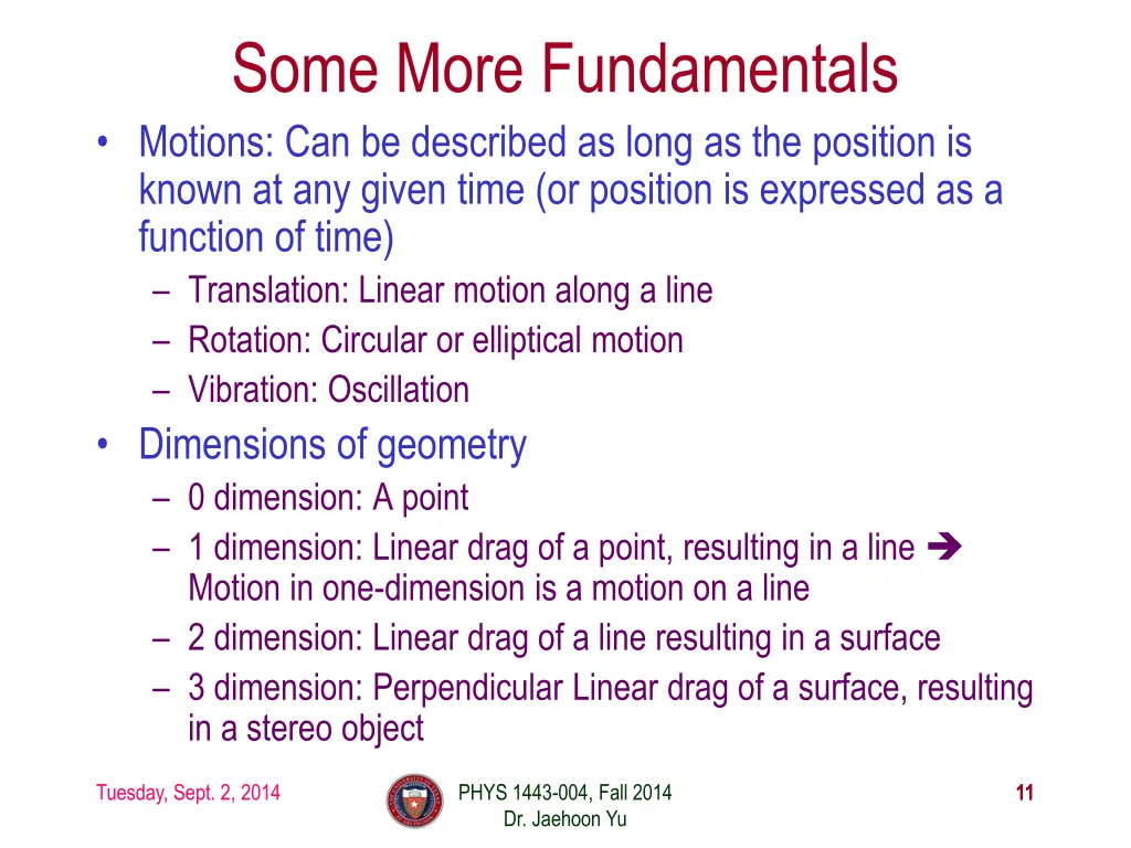 some more fundamentals motions can be described