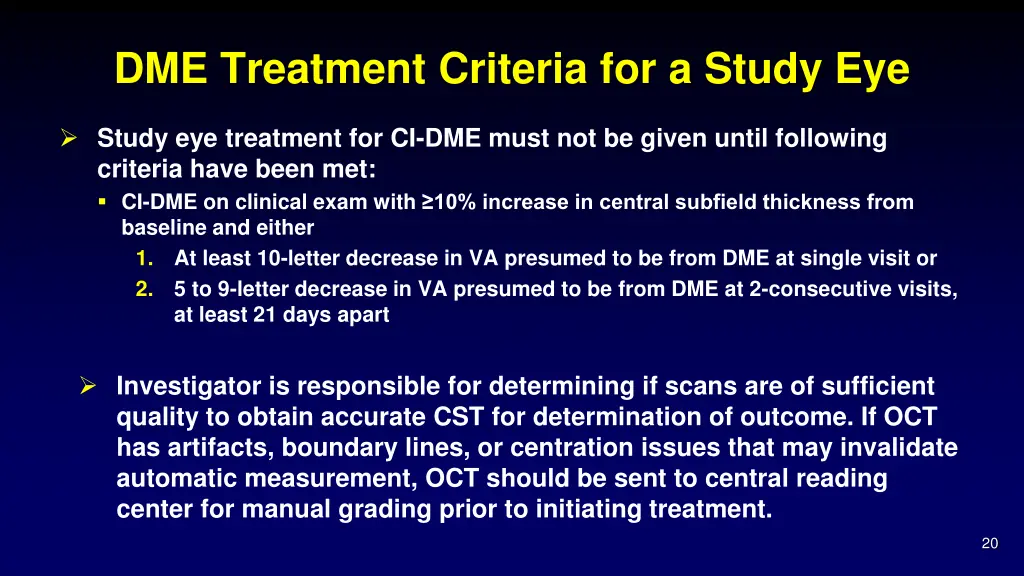 dme treatment criteria for a study eye