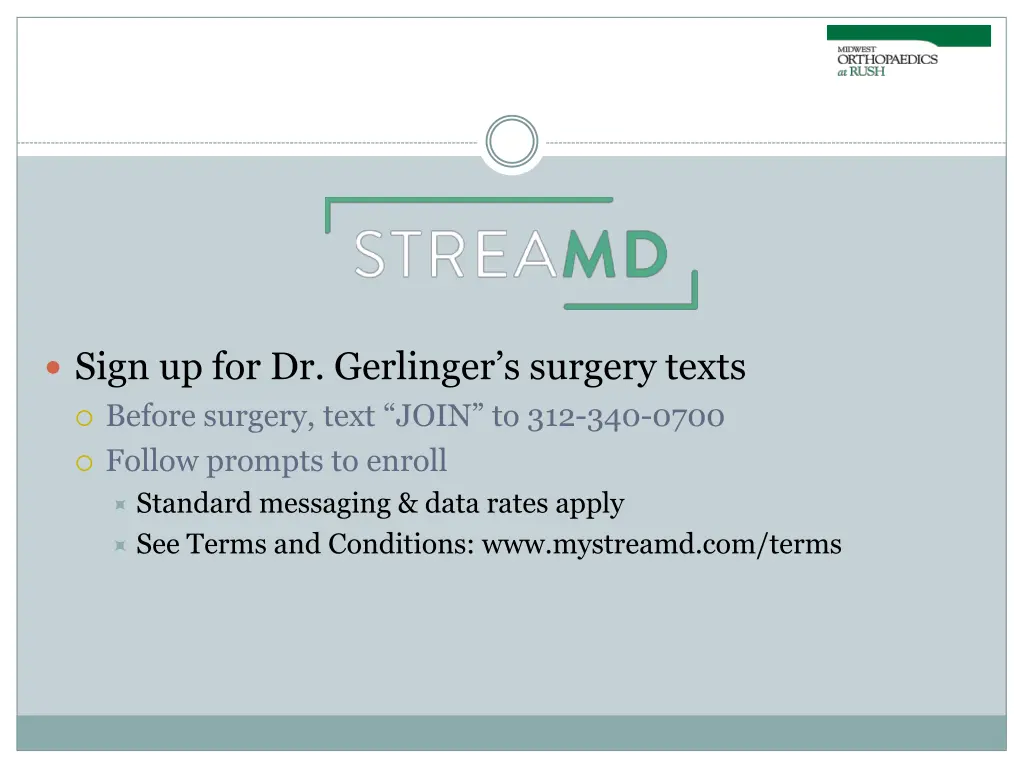 sign up for dr gerlinger s surgery texts before