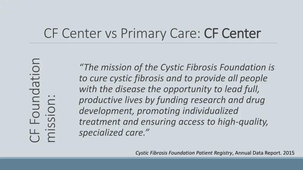 cf center vs primary care cf center