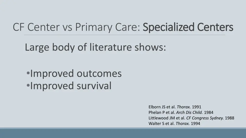 cf center vs primary care specialized centers