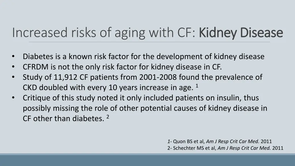 increased risks of aging with cf kidney disease