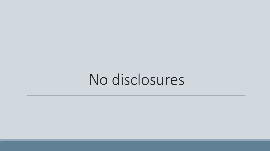 no disclosures
