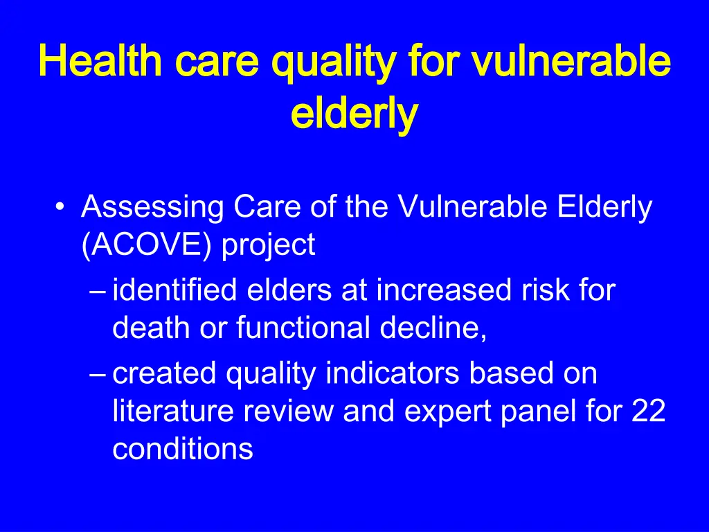 health care quality for vulnerable health care
