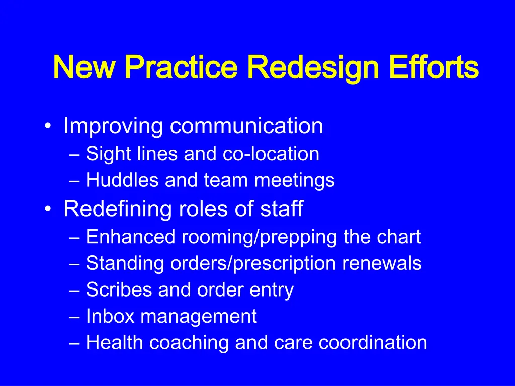 new practice redesign efforts new practice