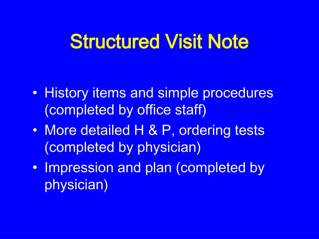 structured visit note structured visit note
