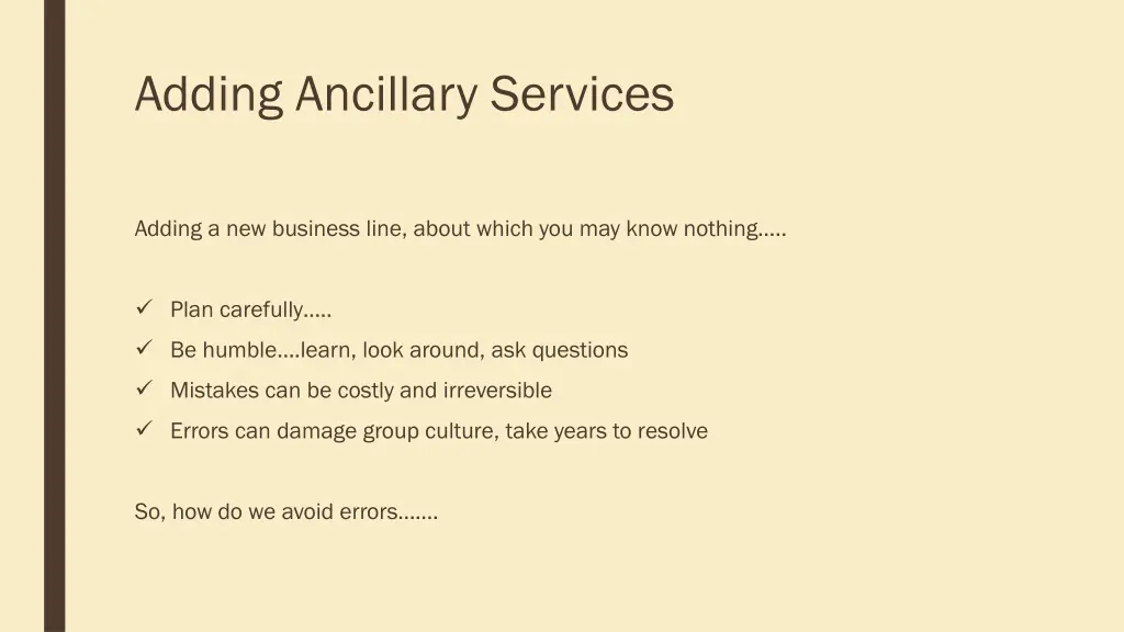 adding ancillary services