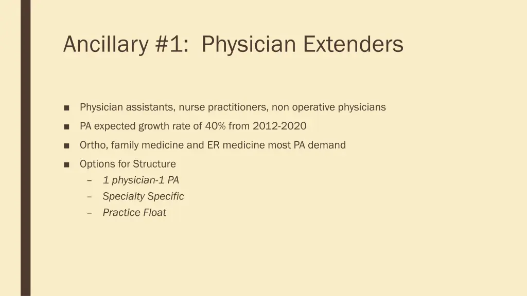 ancillary 1 physician extenders