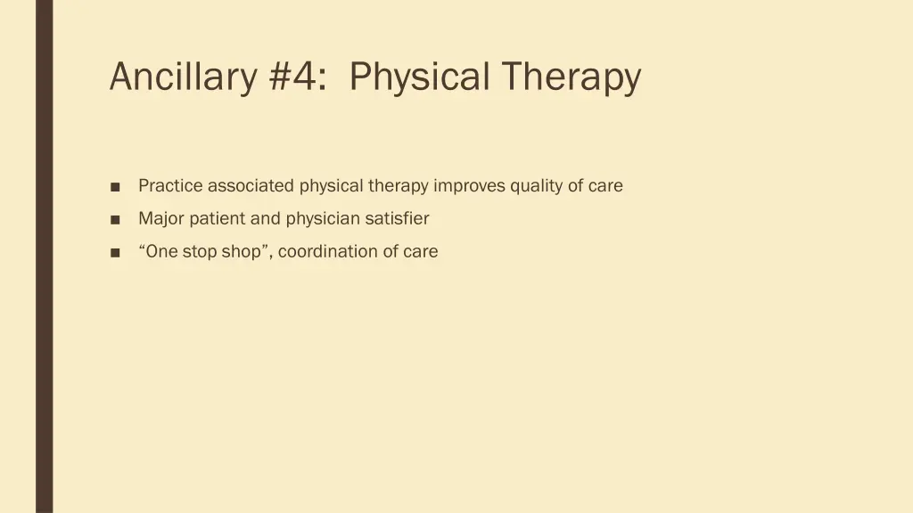 ancillary 4 physical therapy