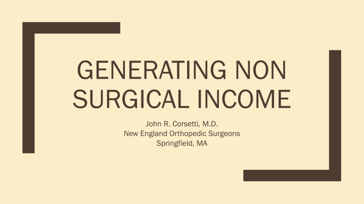 generating non surgical income