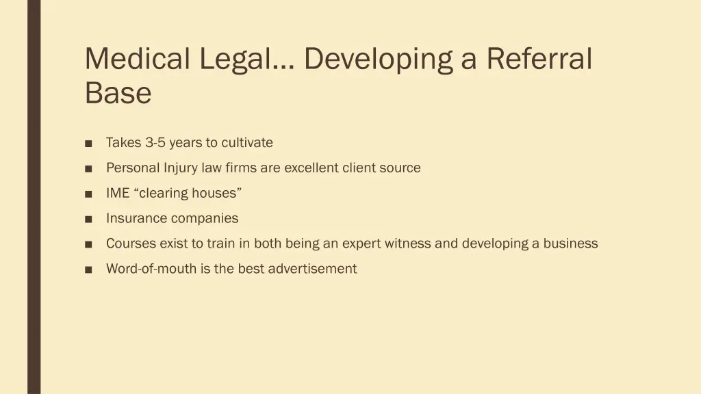 medical legal developing a referral base