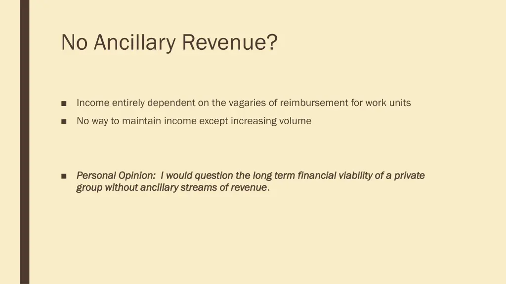 no ancillary revenue