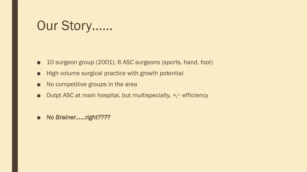 our story