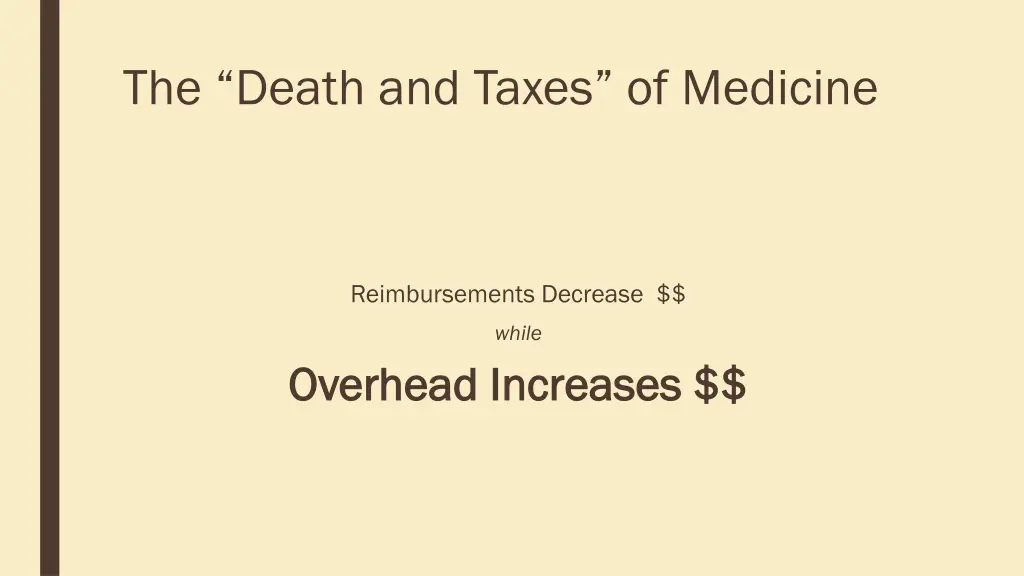the death and taxes of medicine