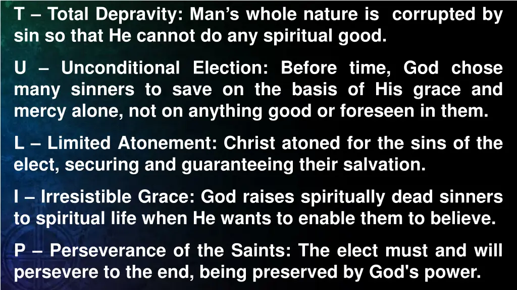 t total depravity man s whole nature is corrupted