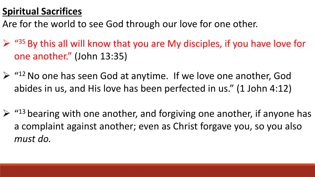 spiritual sacrifices are for the world