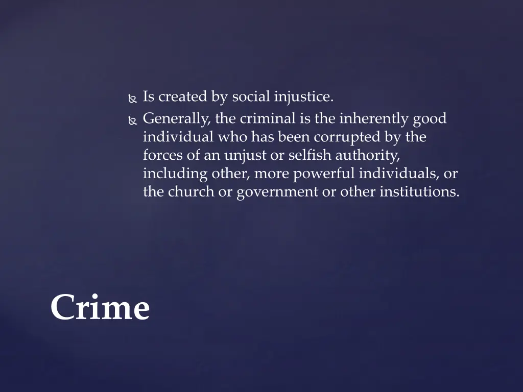 is created by social injustice