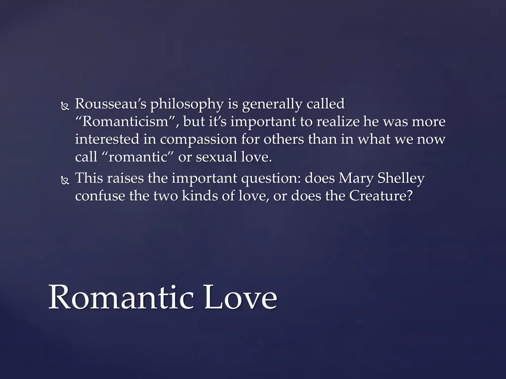 rousseau s philosophy is generally called