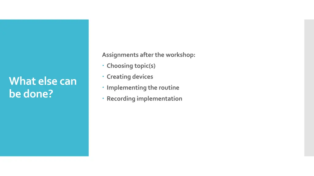 assignments after the workshop