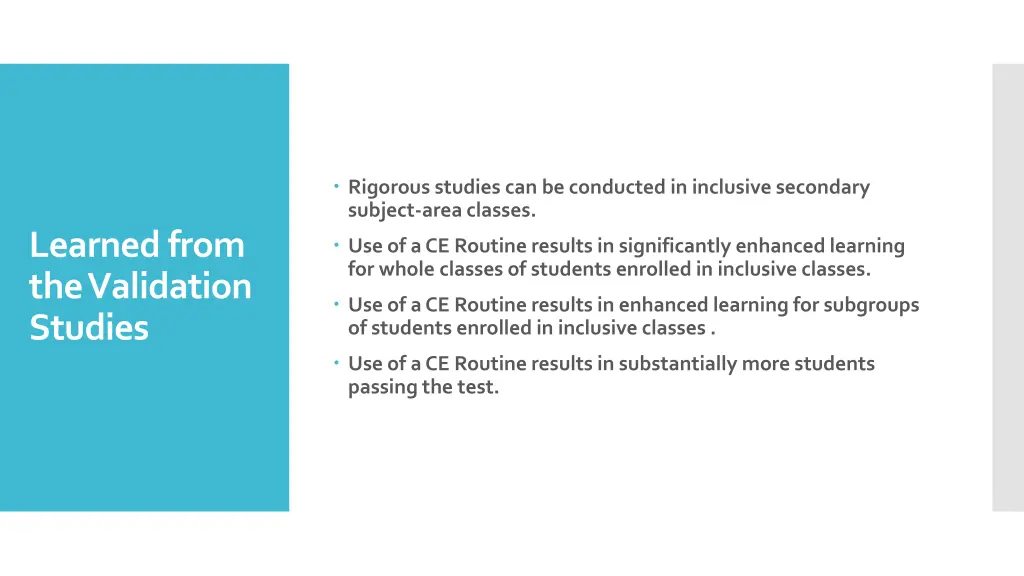rigorous studies can be conducted in inclusive