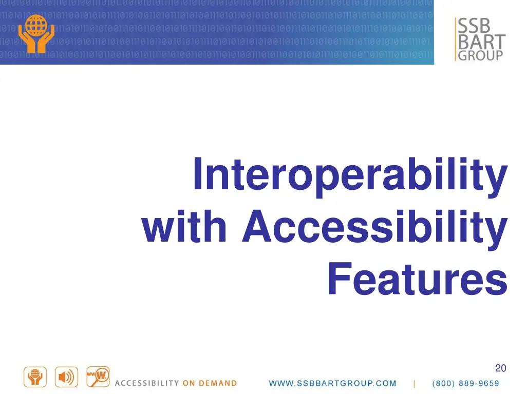 interoperability with accessibility features