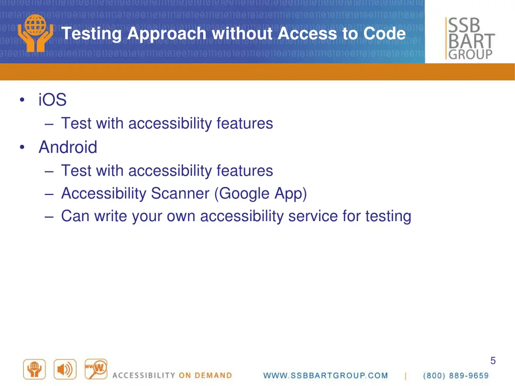 testing approach without access to code