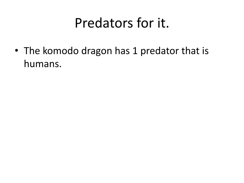 predators for it