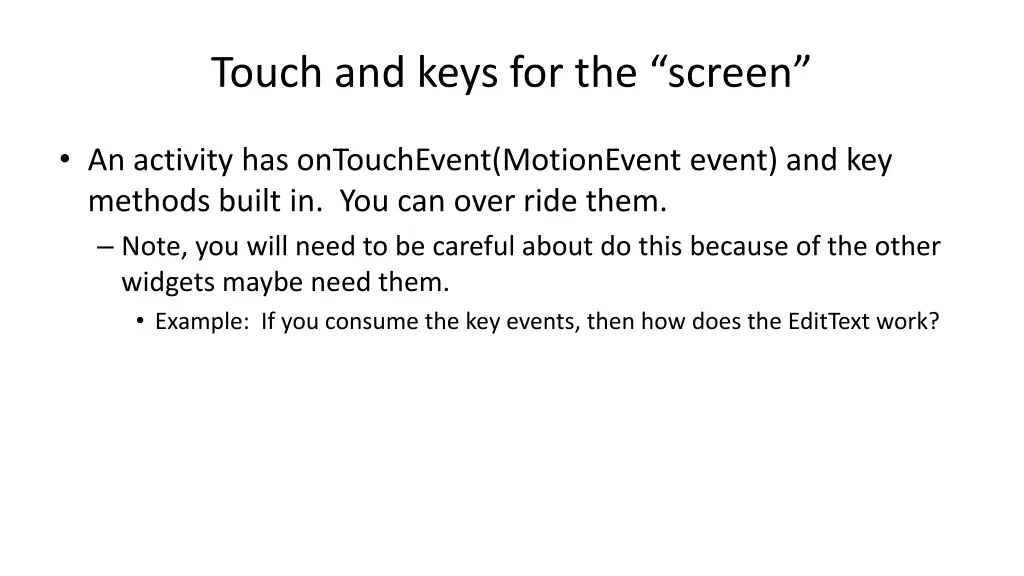 touch and keys for the screen