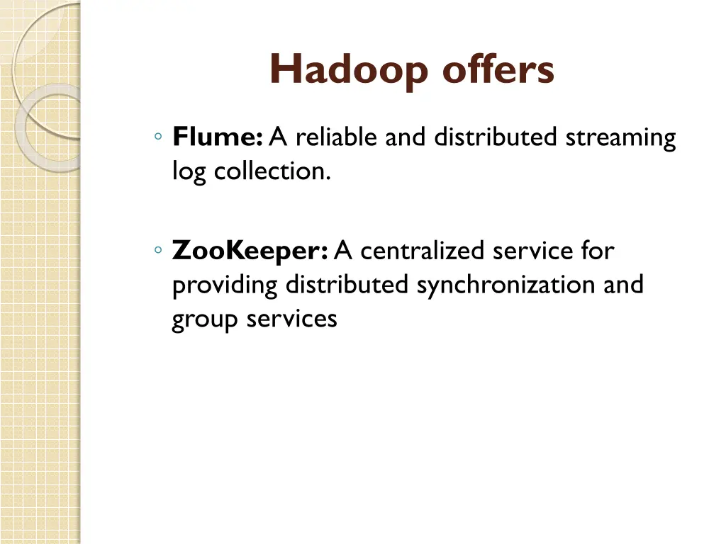 hadoop offers 2