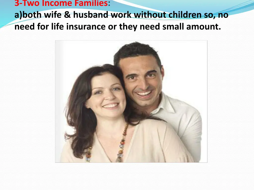 3 two income families a both wife husband work