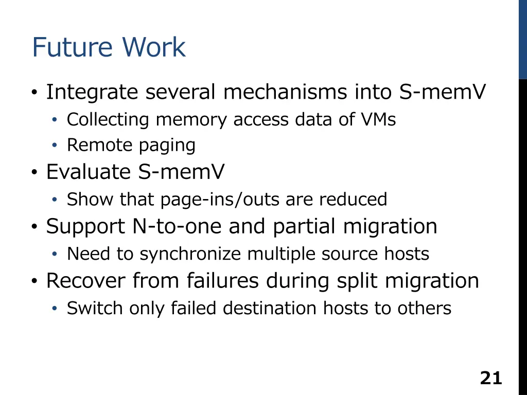 future work integrate several mechanisms into