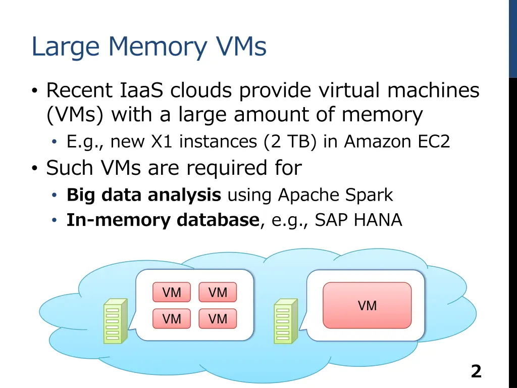 large memory vms recent iaas clouds provide