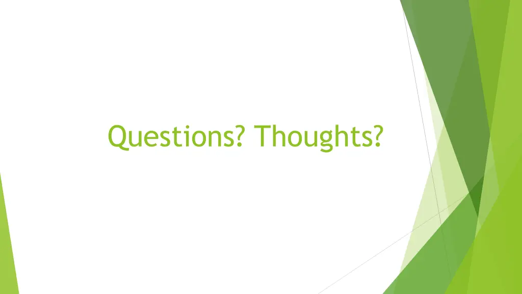 questions thoughts