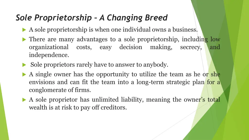 sole proprietorship a changing breed