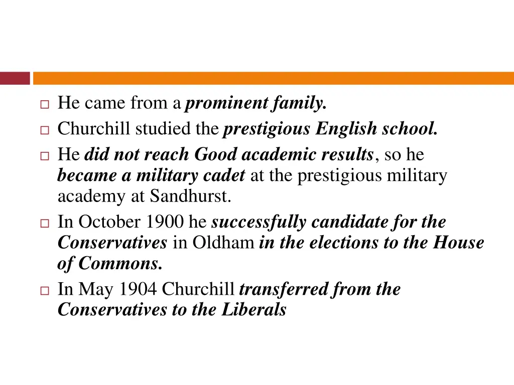 he came from a prominent family churchill studied