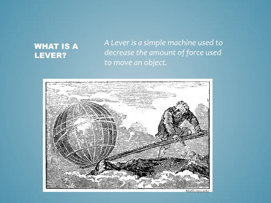 a lever is a simple machine used to decrease