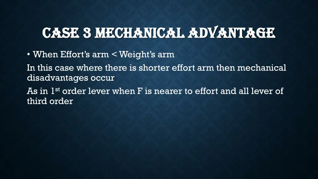 case 3 mechanical advantage case 3 mechanical