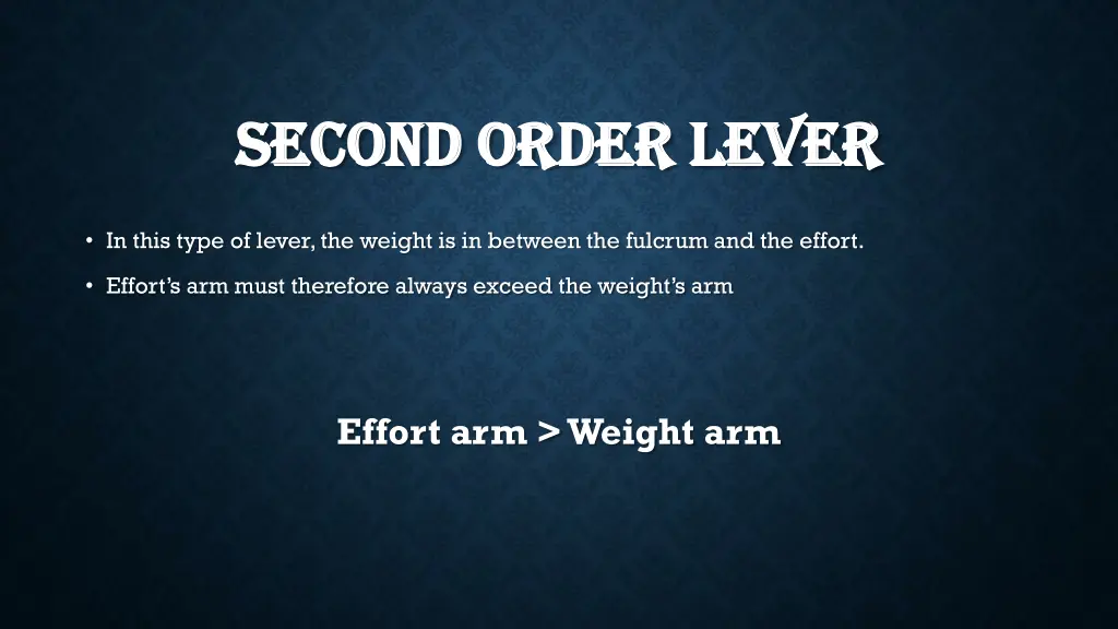 second order lever second order lever