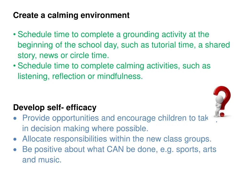 create a calming environment