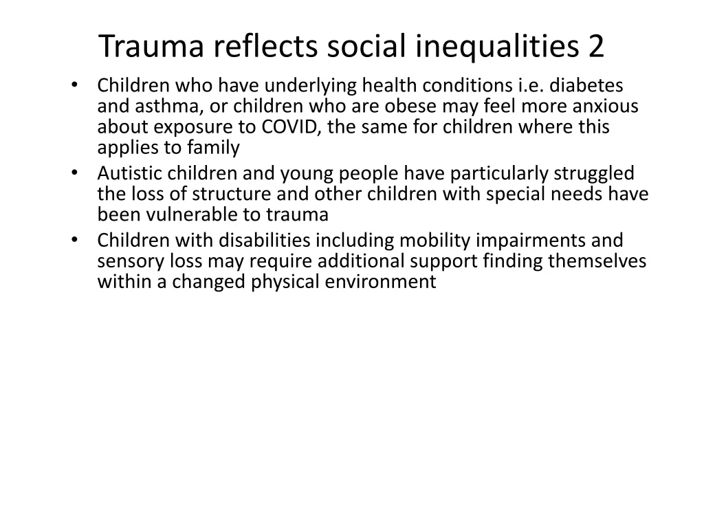 trauma reflects social inequalities 2 children